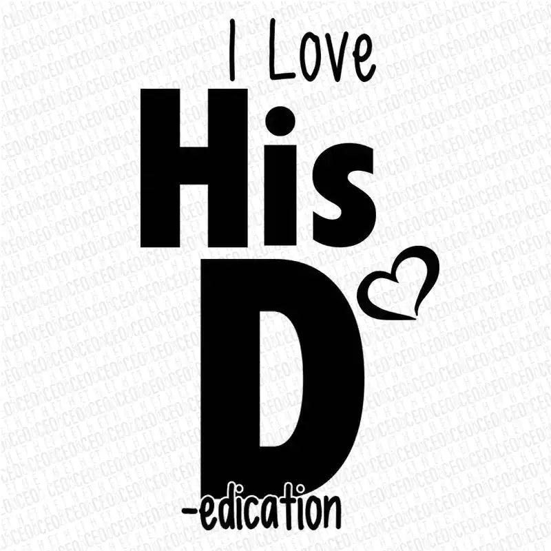 I Love Her P I Love His D - DTF Transfer Set